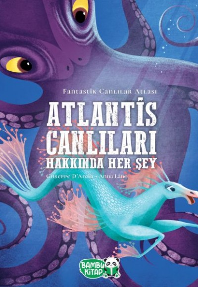 Atlantis Canlıları Hakkında Her Şey