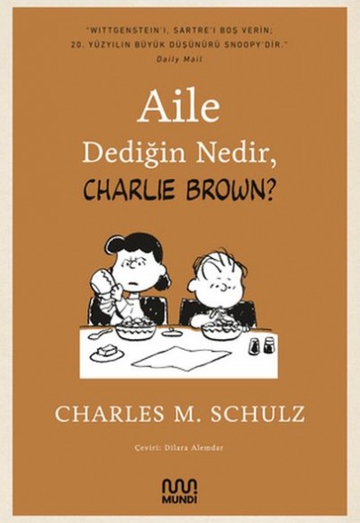 Aile Dediğin Nedir, Charlie Brown