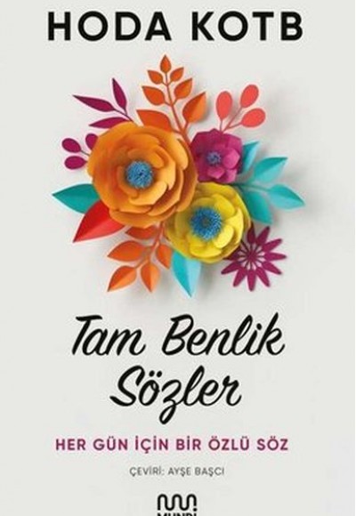 Tam Benlik Sözler