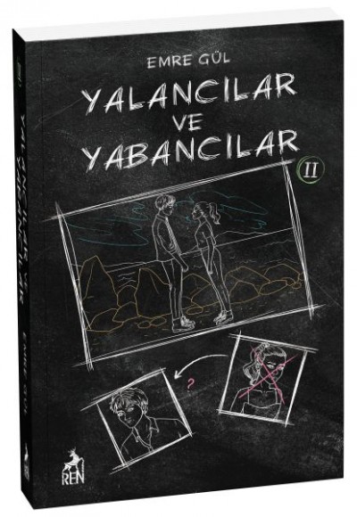 Yalancılar ve Yabancılar 2