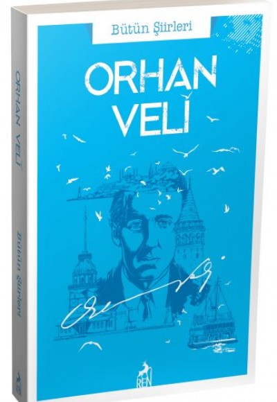 Orhan Veli Bütün Şiirleri