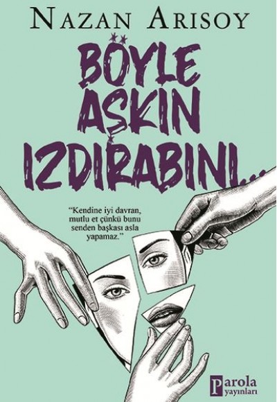 Böyle Aşkın Izdırabını...