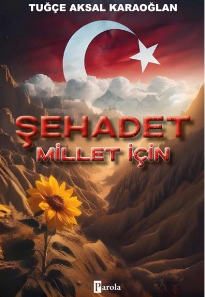Şehadet – Millet İçin