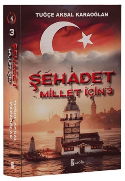 Şehadet Millet İçin - 3