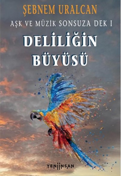 Deliliğin Büyüsü