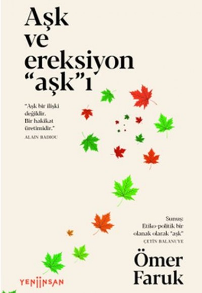 Aşk ve Ereksiyon “Aşk”ı