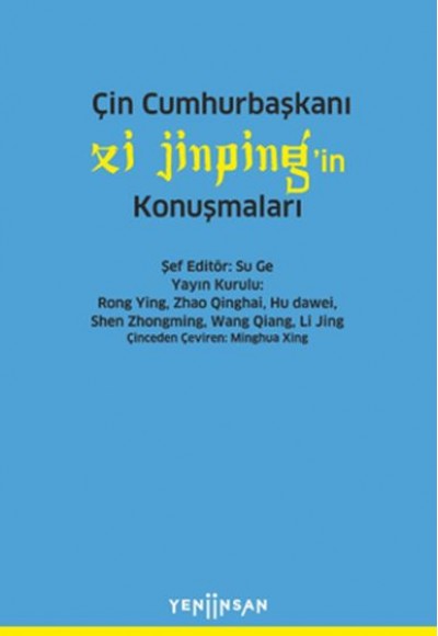 Çin Cumhurbaşkanı Xi Jinping’in Konuşmaları