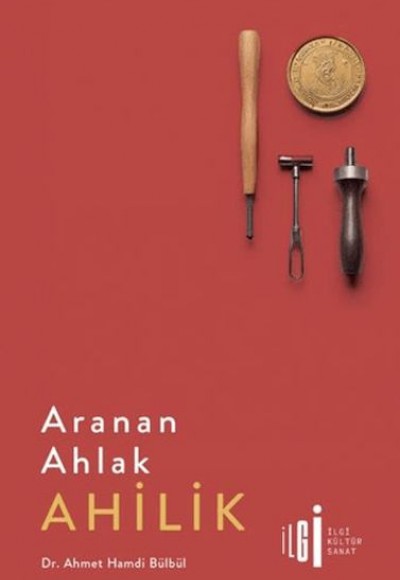 Aranan Ahlak Ahilik