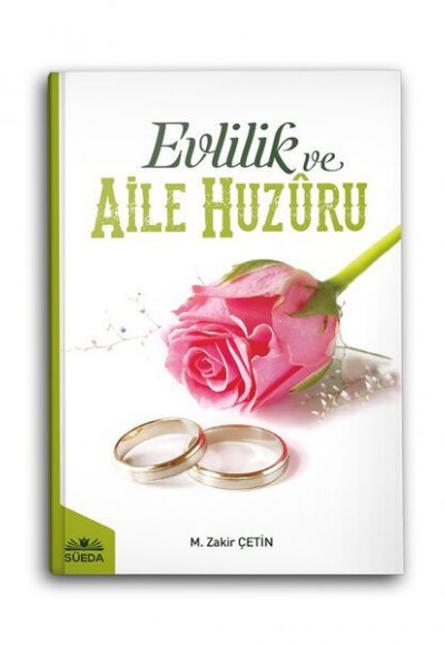 Evlilik Ve Aile Huzuru