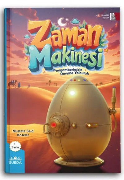 Zaman Makinesi (Peygamberimizin Devrine Yolculuk)