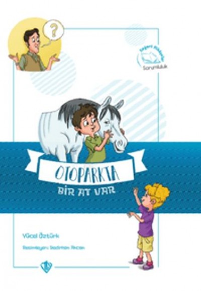 Otoparkta Bir At Var Değerli Hikayeler Sorumluluk
