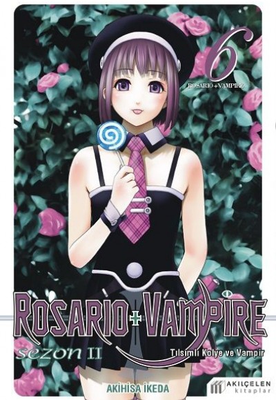 Rosario + Vampire -Tılsımlı Kolye ve Vampir Sezon 2 Cilt 6