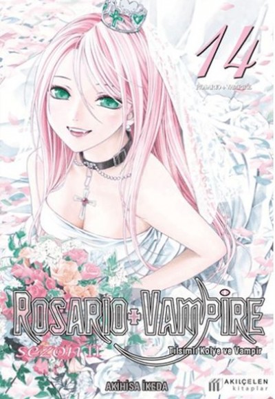 Rosario+Vampire - Tılsımlı Kolye ve Vampir Sezon 2 Cilt 14