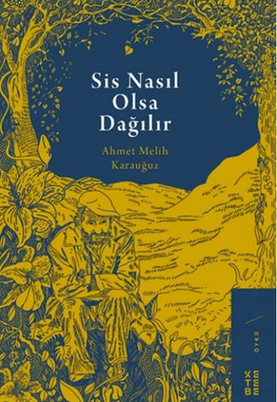 Sis Nasıl Olsa Dağılır