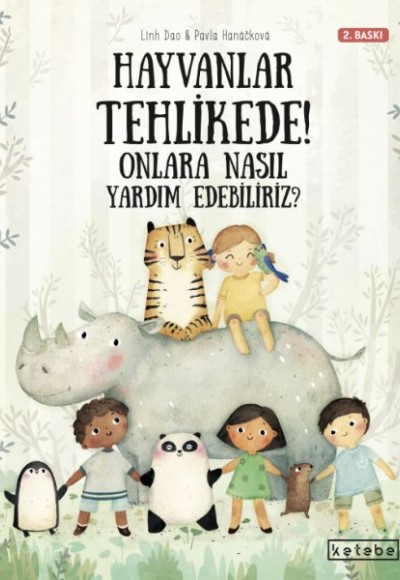 Hayvanlar Tehlikede! Onlara Nasıl Yardım Edebiliriz?