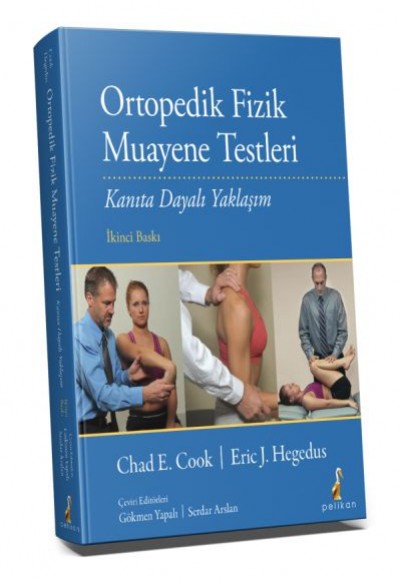 Ortopedik Fizik Muayene Testleri - Kanıta Dayalı Yaklaşım