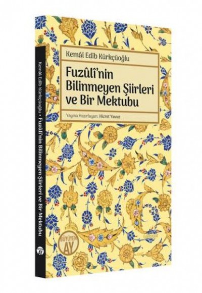 Fuzüli'nin Bilinmeyen Şiirleri ve Bir Mektubu