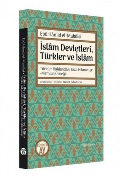 İslam Devletleri Türkler ve İslam