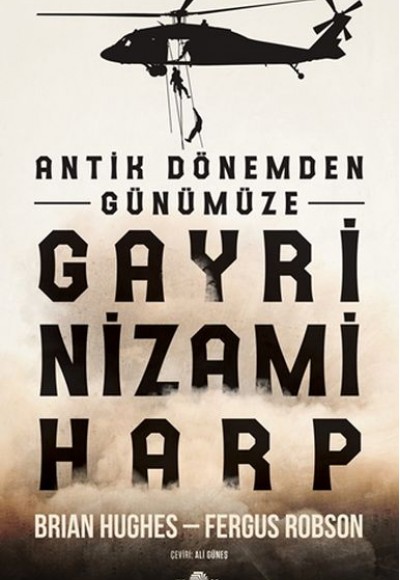 Antik Dönemden Günümüze Gayri Nizami Harp