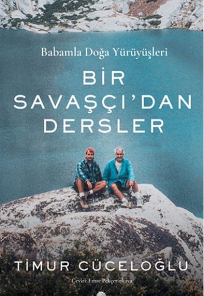 Bir Savaşçı’dan Dersler