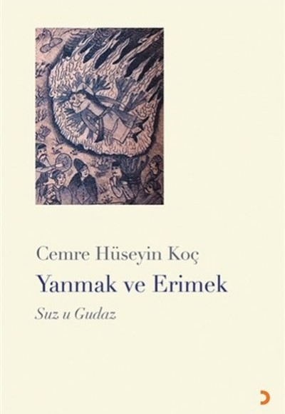 Yanmak ve Erimek