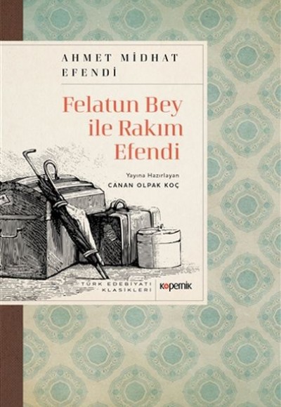 Felatun Bey ile Rakım Efendi