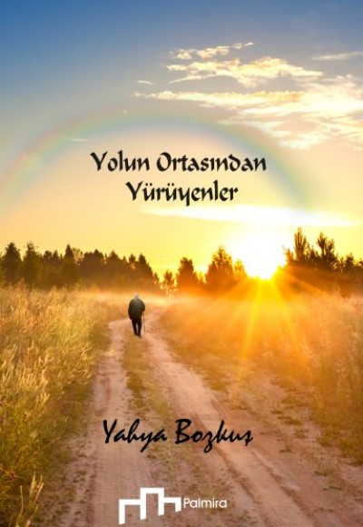 Yolun Ortasından Yürüyenler