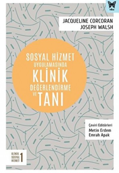 Sosyal Hizmet Uygulamasında Klinik Değerlendirme ve Tanı