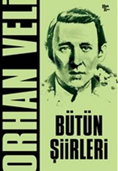 Orhan Veli - Bütün Şiirleri