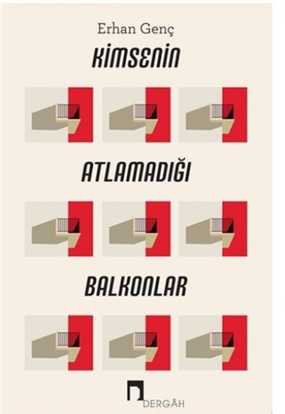 Kimsenin Atlamadığı Balkonlar