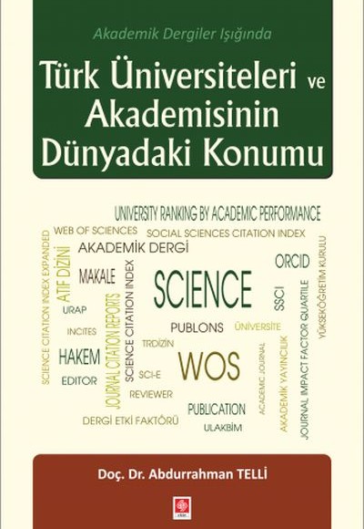 Türk Üniversiteleri ve Akademisinin Dünyadaki Konumu