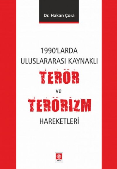 1990'larda Uluslararası Kaynaklı Terör ve Terörizm Hareketleri