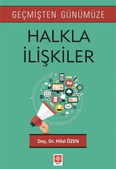 Geçmişten Günümüze Halkla İlişkiler