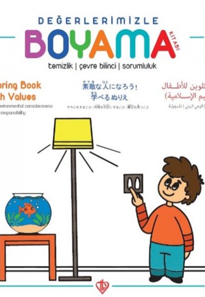 Değerlerimizle Boyama Kitabı - Temizlik Çevre Bilinci Sorumluluk - Arapça-İngilizce-Japonca-Türkçe