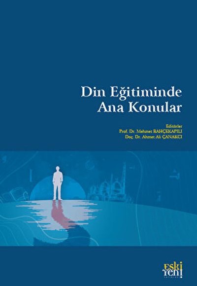 Din Eğitiminde Ana Konular