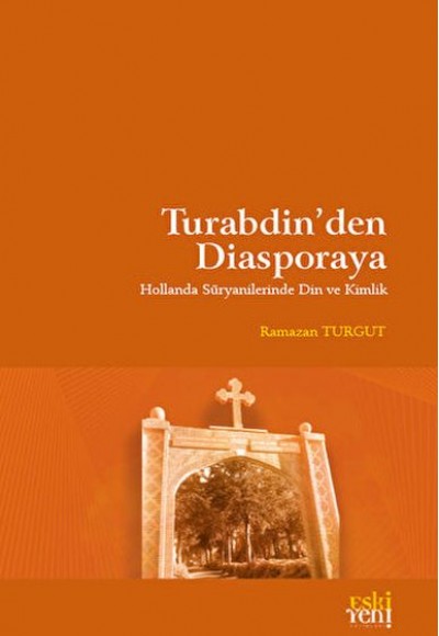 Turabdin'den Diasporaya