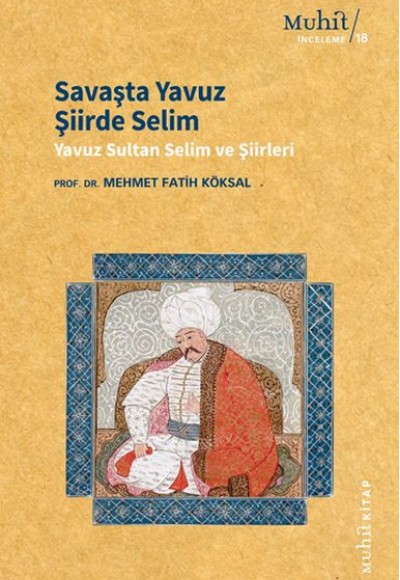 Savaşta Yavuz Şiirde Selim