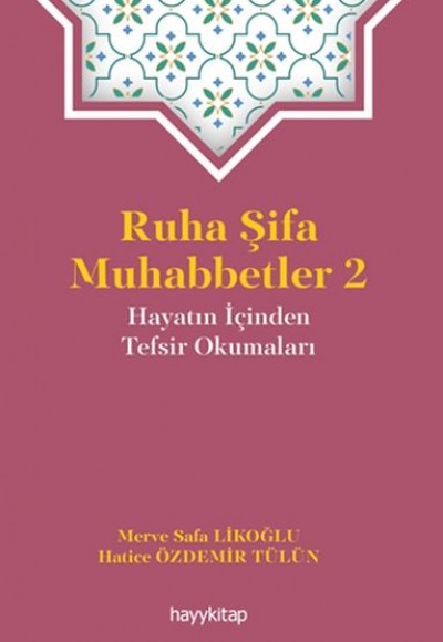 Ruha Şifa Muhabbetler 2