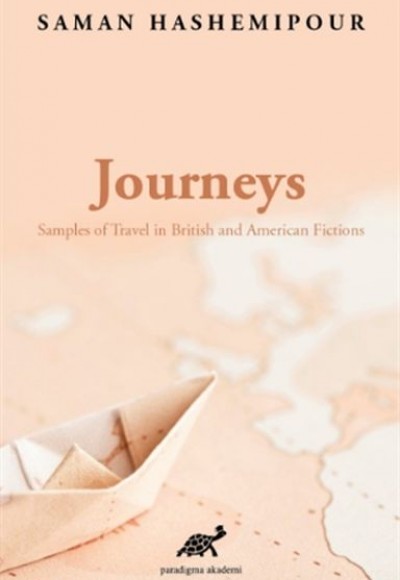 Journeys - Samples of Travel in British and American Fictions