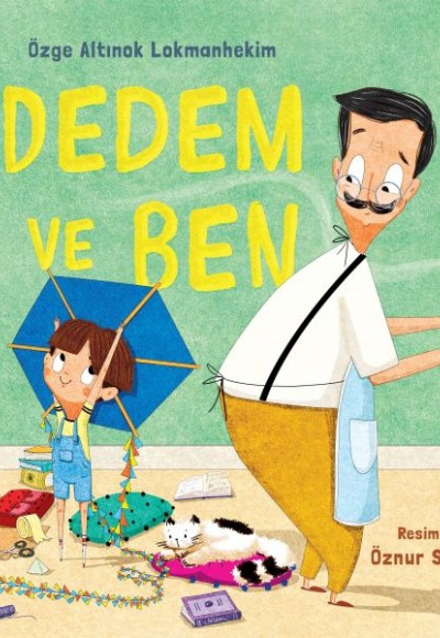 Dedem ve Ben