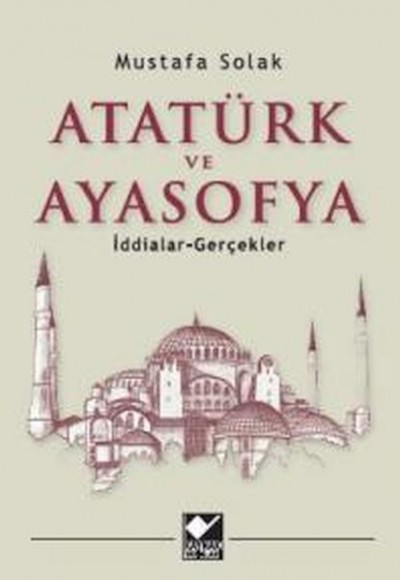 Atatürk ve Ayasofya