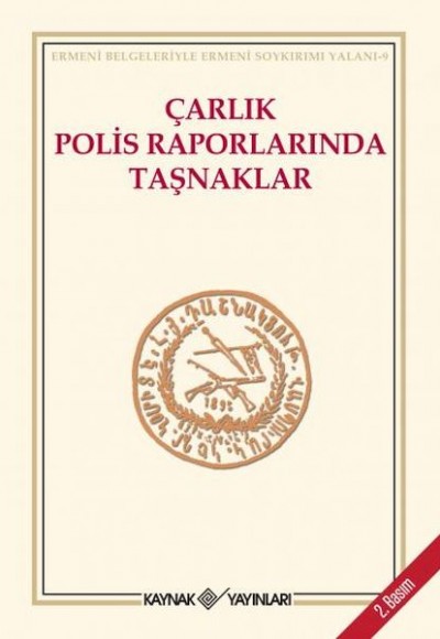 Çarlık Polis Raporlarında Taşnaklar