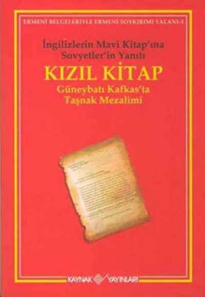 Kızıl Kitap İngilizlerin Mavi Kitap’ına Sovyetler’in Yanıtı