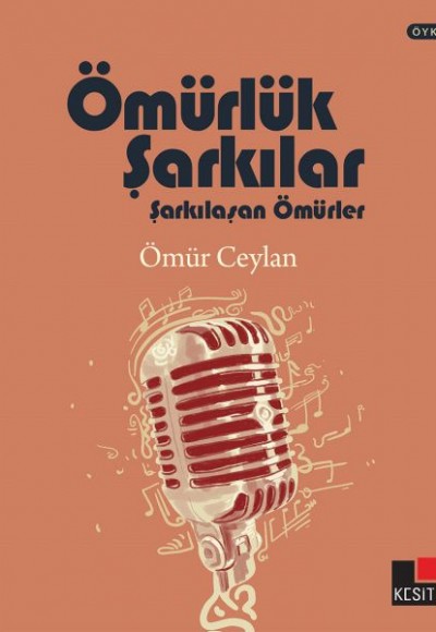 Ömürlük Şarkılar Şarkılaşan Ömürler