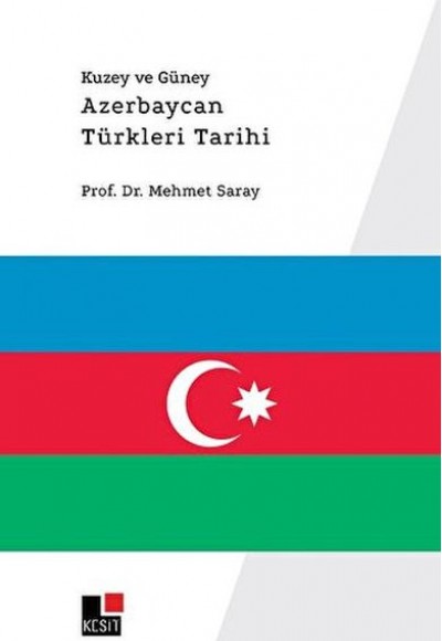 Kuzey ve Güney Azerbaycan Türkleri Tarihi