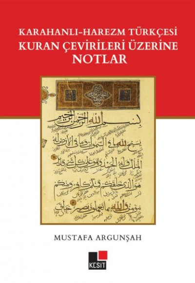 Karahanlı – Harezm Türkçesi Kuran Çevirileri Üzerine Notlar