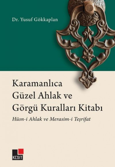 Karamanlıca Güzel Ahlak ve Görgü Kuralları Kitabı  Hüsn-i Ahlak ve Merasim-i Teşrifat