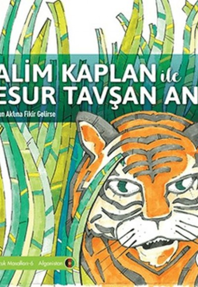 Zalim Kaplan İle Cesur Tavşan Ana - Korkunun Aklına Fikir Gelirse