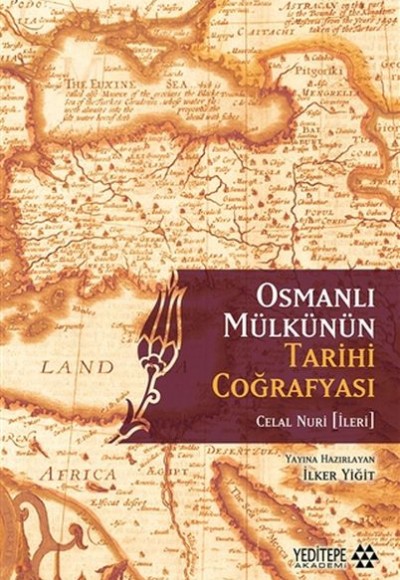 Osmanlı Mülkünün Tarihi Coğrafyası