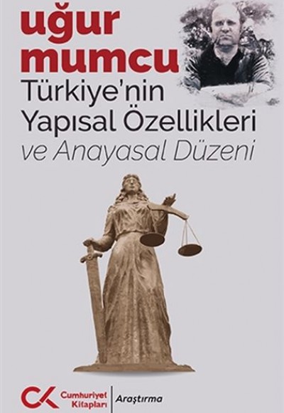 Türkiye’nin Yapısal Özellikleri ve Anayasal Düzeni